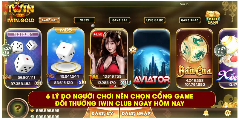 IWin Gold ⚡ Sòng Bạc Thượng Lưu - Link Tải【Iwin】Club 7 6 lý do người chơi nên chọn cổng game đổi thưởng Iwin Club
ngay hôm nay