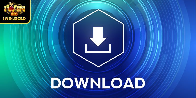 Tải App IWIN - Trọn Bộ Hướng Dẫn Và Lợi Ích Không Thể Bỏ Qua 2 Tải app IWIN cho Android